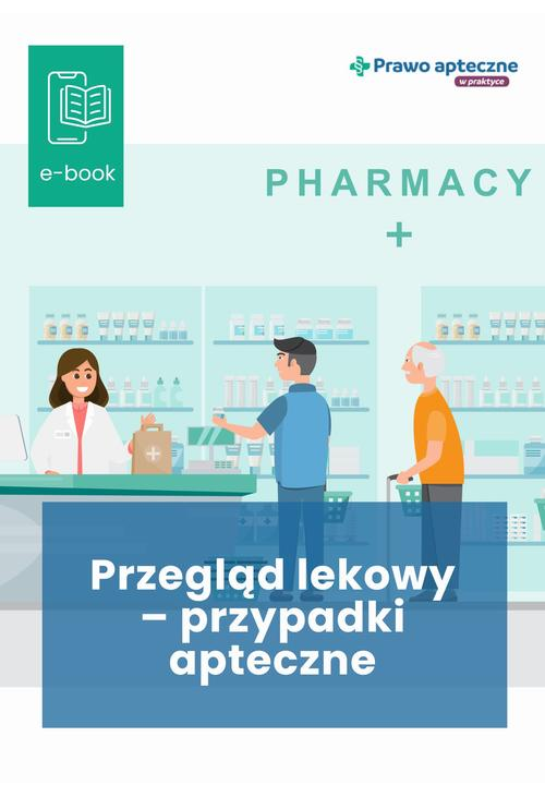 Przegląd lekowy – przypadki apteczne