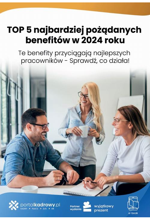 TOP 5 najbardziej pożądanych benefitów w 2024 roku