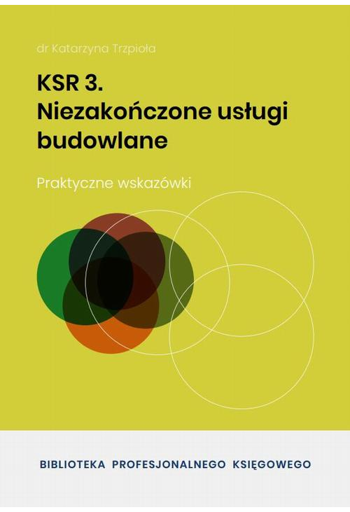 KSR 3. Niezakończone usługi budowlane