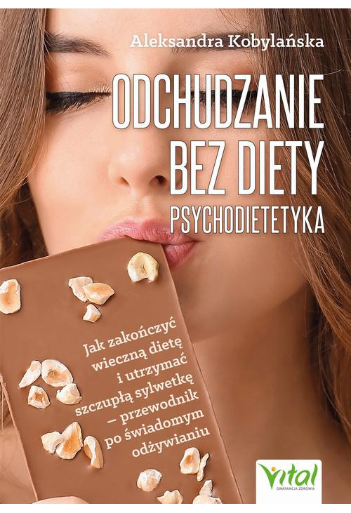 Odchudzanie bez diety. Psychodietetyka