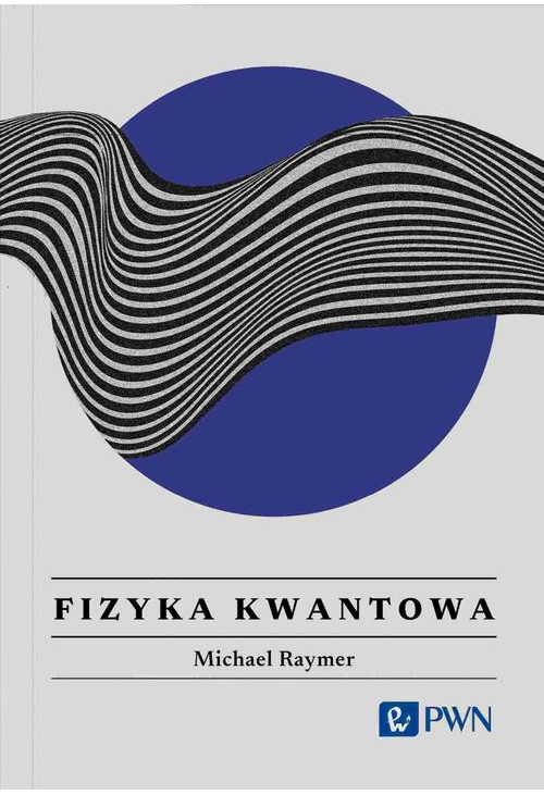 Fizyka kwantowa.