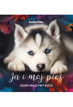 Ja i mój pies. Jeden...