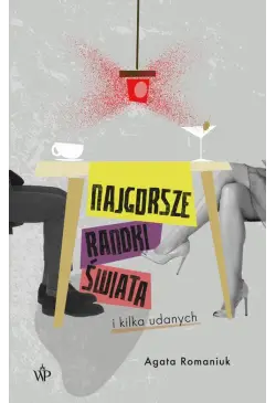 Najgorsze randki świata i...