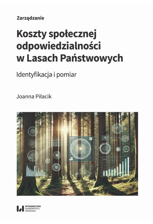 Koszty społecznej odpowiedzialności w Lasach Państwowych