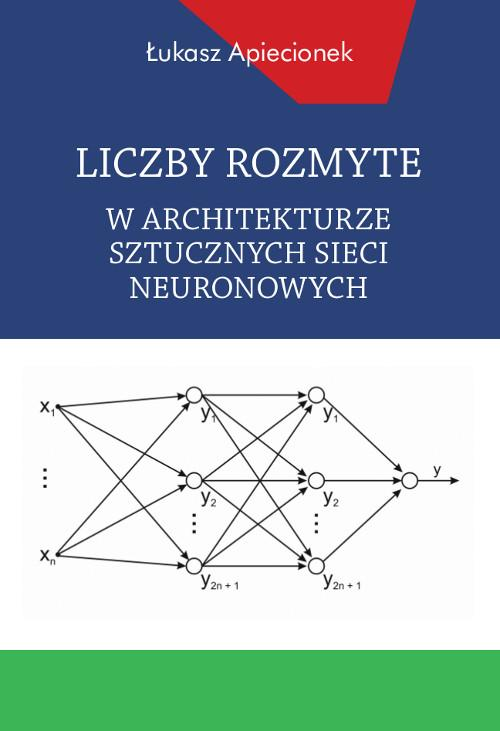 Liczby rozmyte w architekturze sztucznych sieci neuronowych