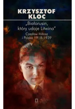 „Białorusin, który udaje...