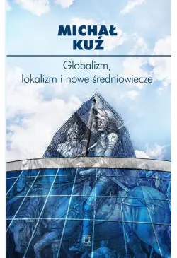 Globalizm, lokalizm i nowe...