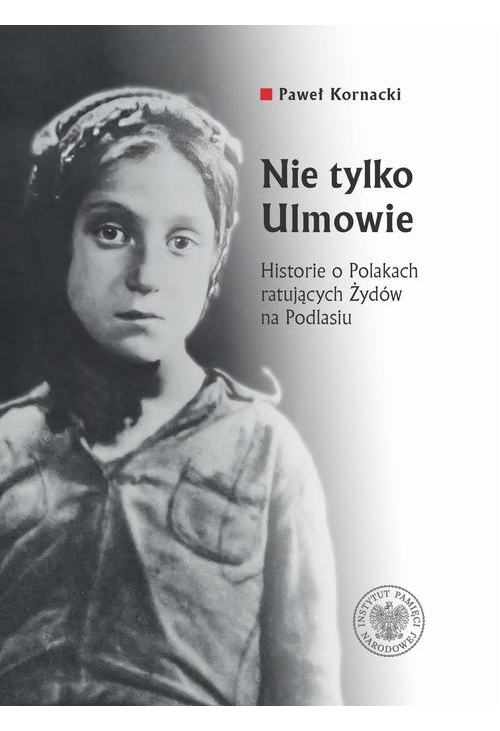 Nie tylko Ulmowie