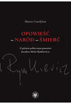 Opowieść – naród – śmierć