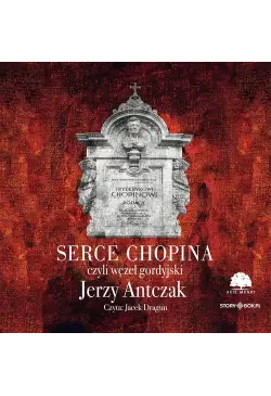 Serce Chopina czyli węzeł...