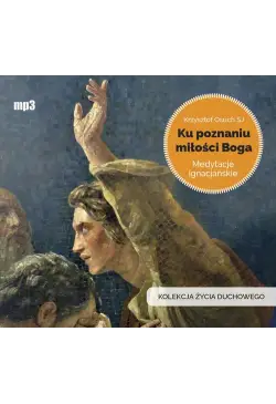 Ku poznaniu miłości Boga