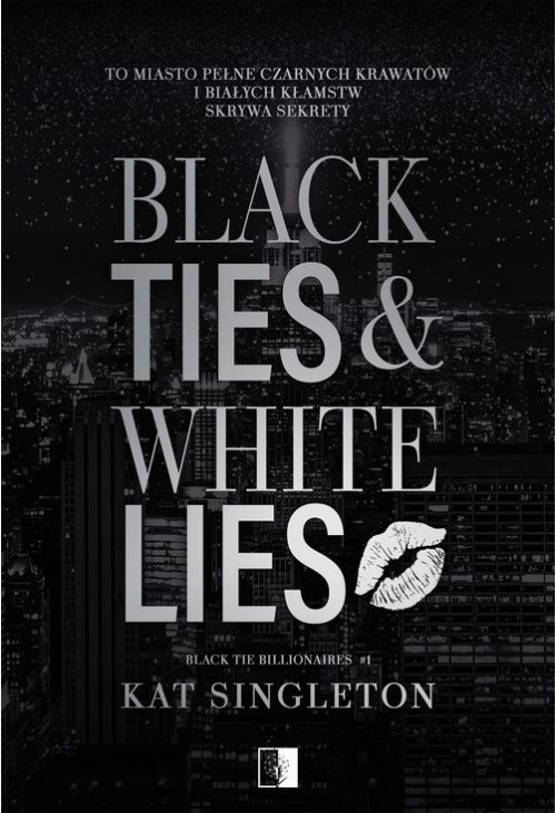 Black Tie Billionaires T.1 Black Ties &amp, White Lies