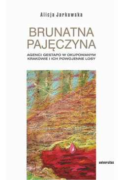 Brunatna pajęczyna. Agenci...