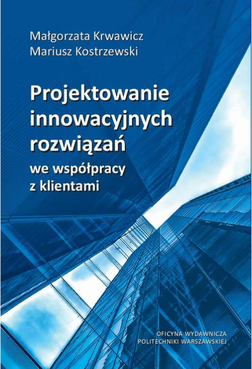 Projektowanie innowacyjnych rozwiązań we współpracy z klientami