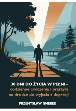 30 dni do życia w pełni -...