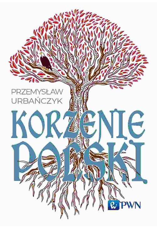 Korzenie Polski