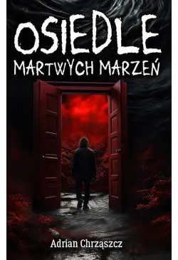 Osiedle martwych marzeń