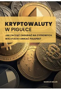 Kryptowaluty w pigułce