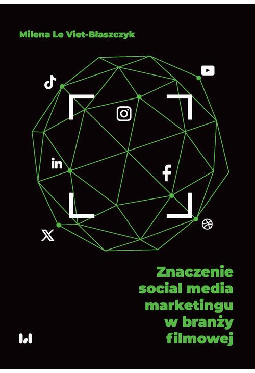 Znaczenie social media marketingu w branży filmowej