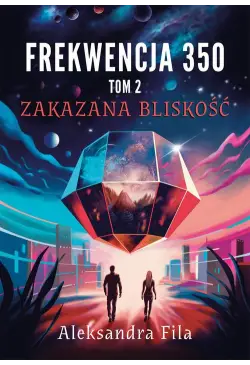 Frekwencja 350. Tom 2....