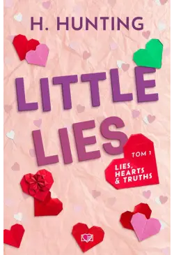 Little Lies. Lies, Hearts...