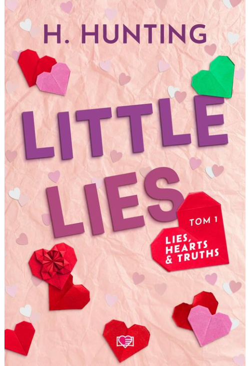 Little Lies. Lies, Hearts &amp, Truths. Tom 1