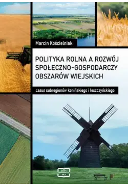 Polityka rolna a rozwój...