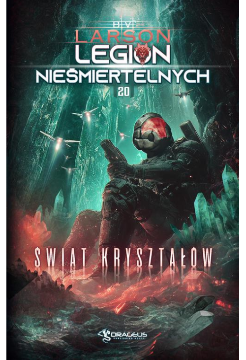 Legion Nieśmiertelnych. Tom 20. Świat Kryształów