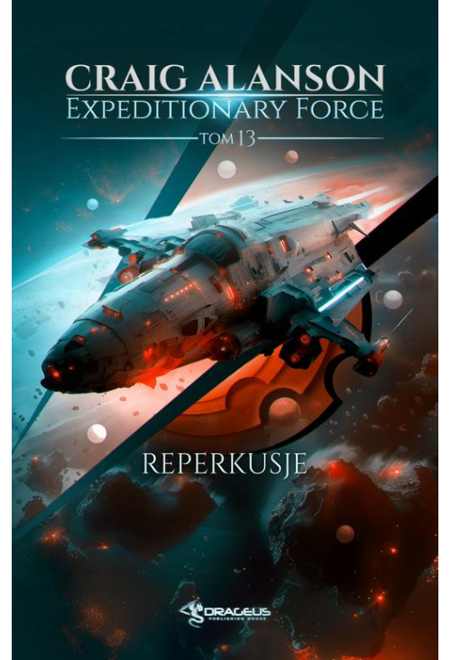 Expeditionary Force. Tom 13. Reperkusje