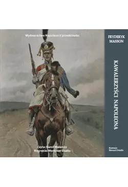 KAWALERZYŚCI NAPOLEONA