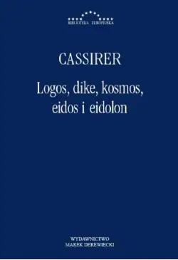 Logos, dike, kosmos, eidos...