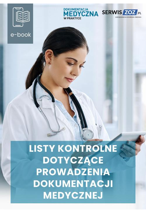 Listy kontrolne dotyczące prowadzenia dokumentacji medycznej