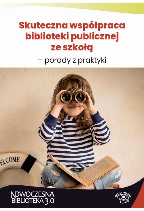 Skuteczna współpraca biblioteki publicznej ze szkołą – porady z praktyki