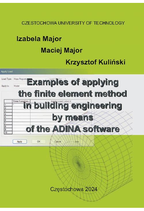 Examples of applying the finite element method in building engineering by means of the ADINA software