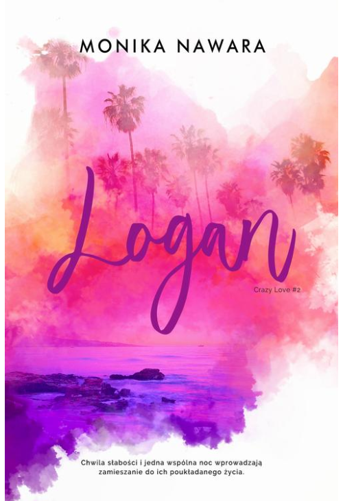 LOGAN. Crazy Love. Tom 2