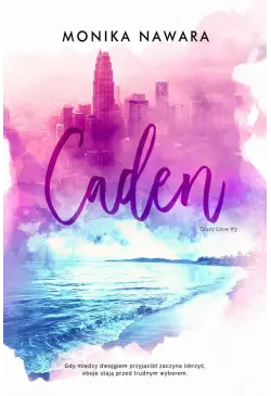 CADEN. Crazy Love. Tom 3