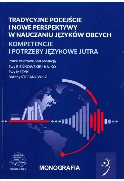 Tradycyjne podejście i nowe...