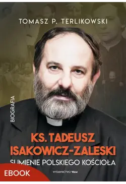 Tadeusz Isakowicz-Zaleski...