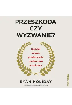 Przeszkoda czy wyzwanie?...