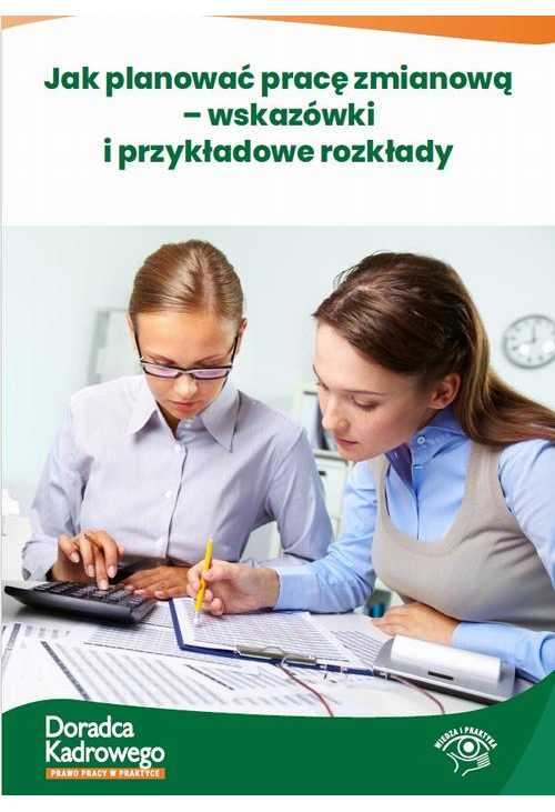 Jak planować pracę zmianową – wskazówki i przykładowe rozkłady