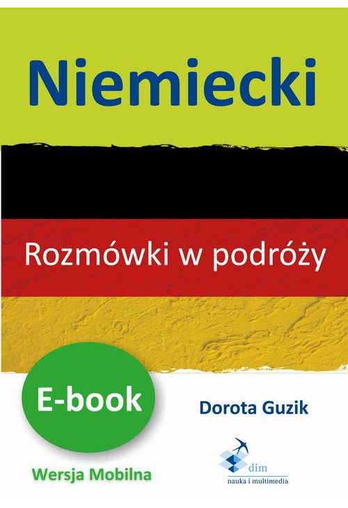 Niemiecki. Rozmówki w podróży