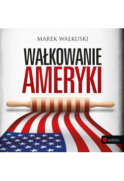 Wałkowanie Ameryki