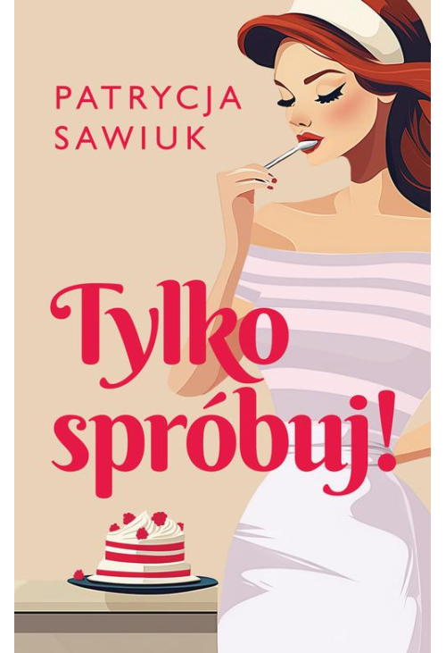 Tylko spróbuj!