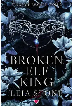 Broken Elf King. Kings of...