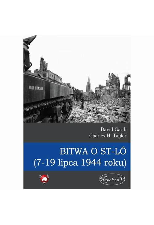 Bitwa o St-Lô (7-19 lipca 1944 roku)