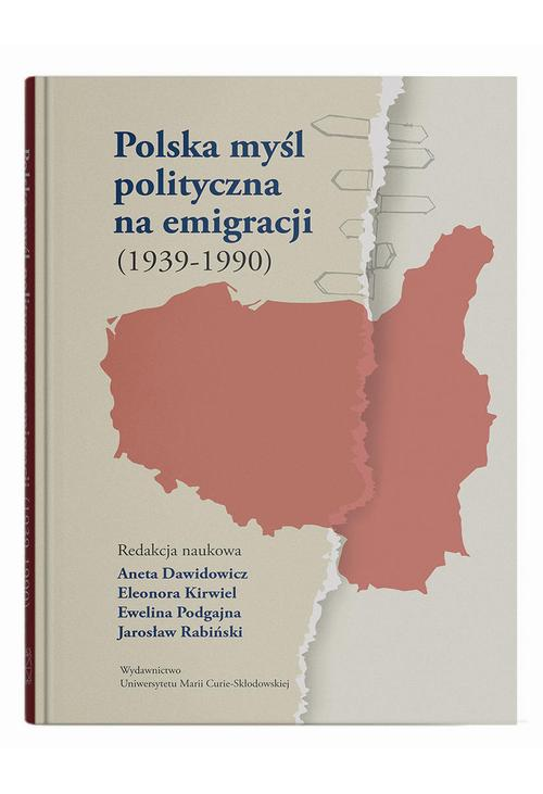 Polska myśl polityczna na emigracji (1939-1990)