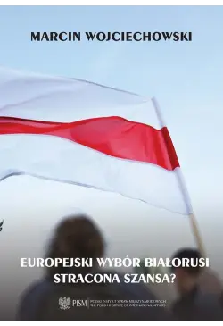 Europejski wybór Białorusi...