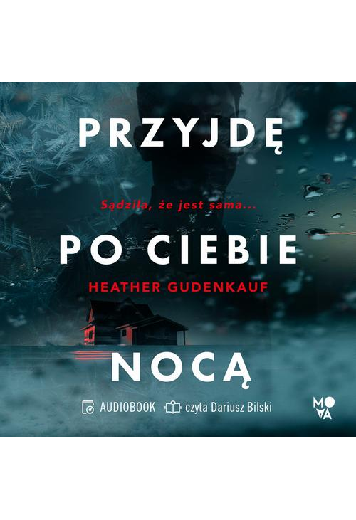 Przyjdę po ciebie nocą