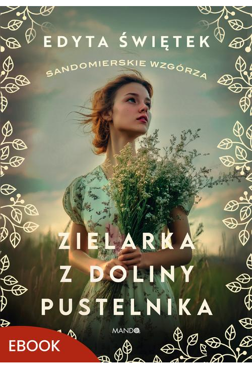 Zielarka z Doliny Pustelnika