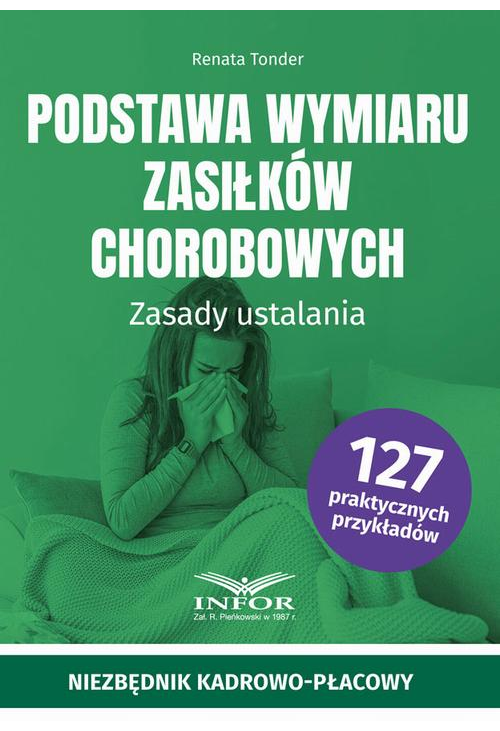 Podstawa wymiaru zasiłków chorobowych Zasady ustalania